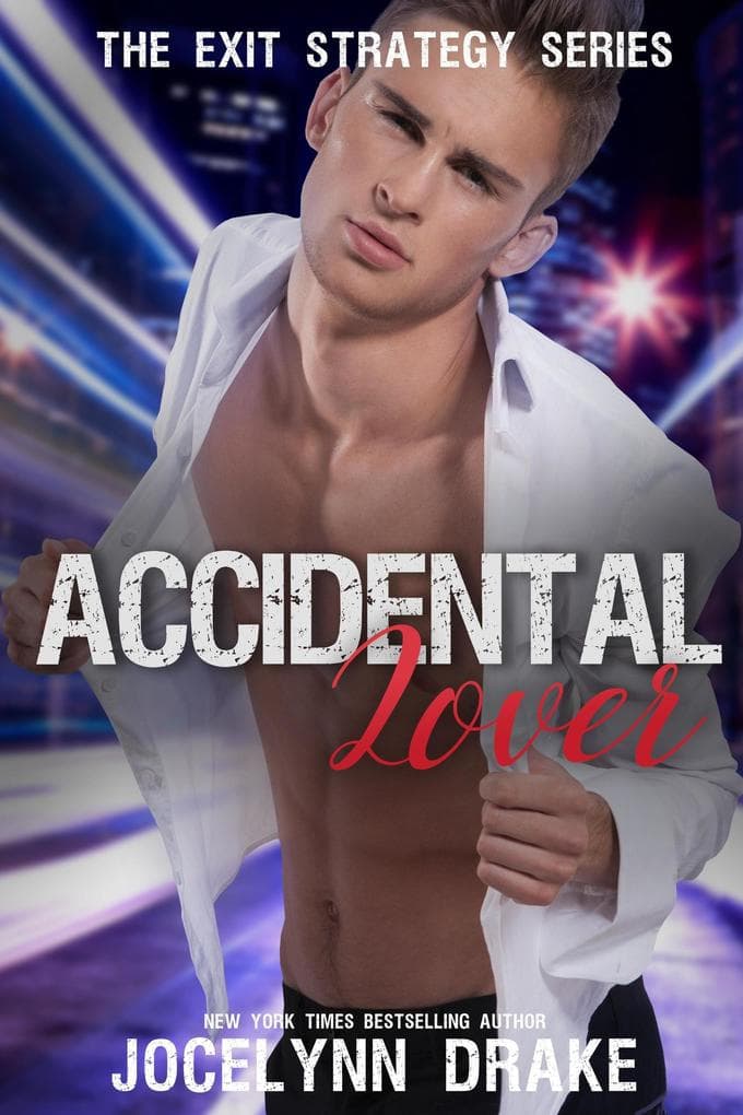 Accidental Lover (Exit Strategy, #5)