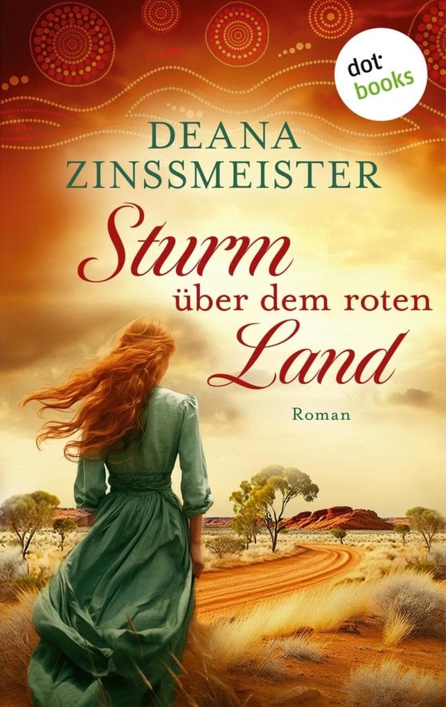 Sturm über dem roten Land: Die Australien-Saga - Spin-Off