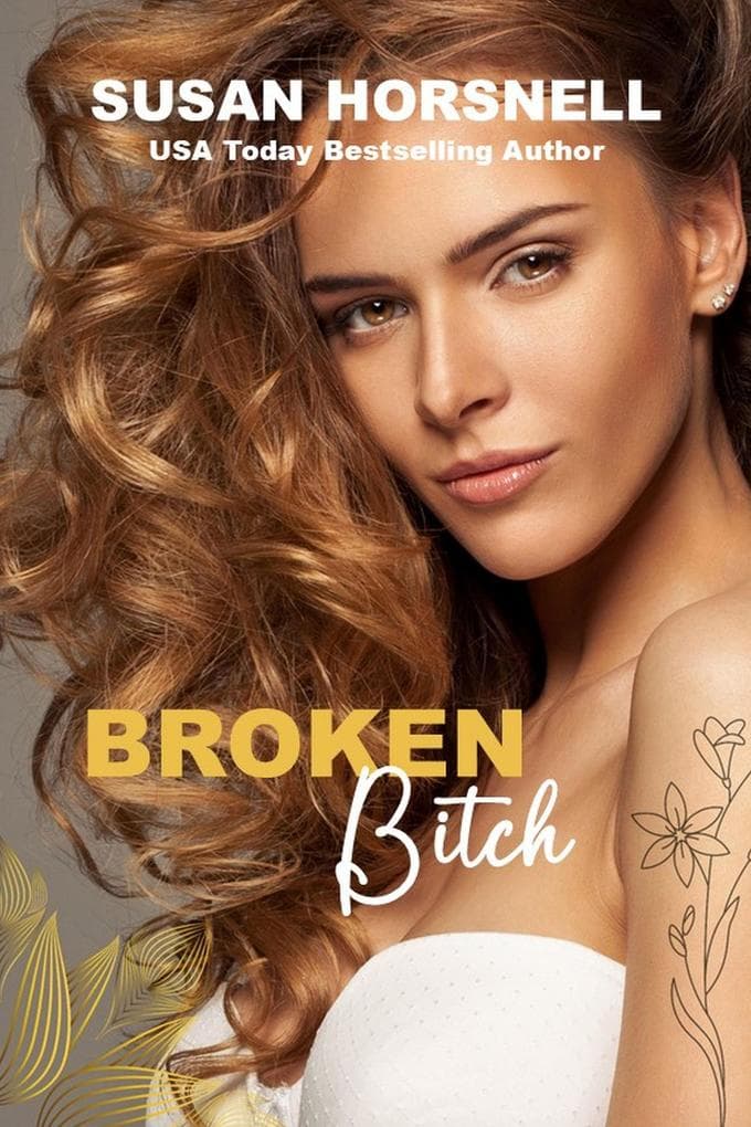Broken Bitch (Broken Series, #2)