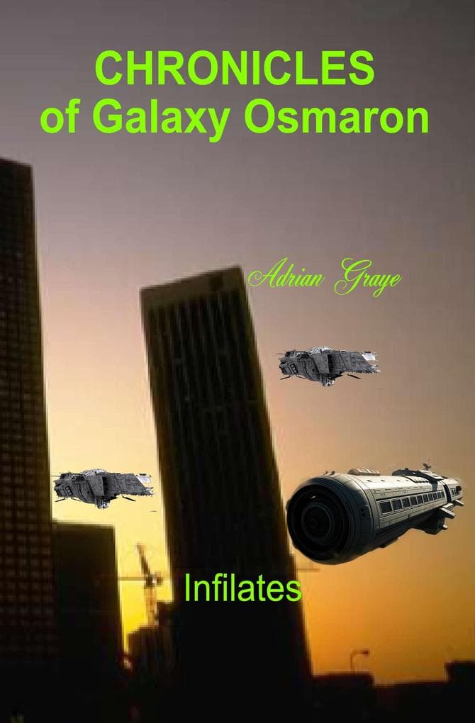 Infilate (Chronicles of Galaxy Osmaron, #6)