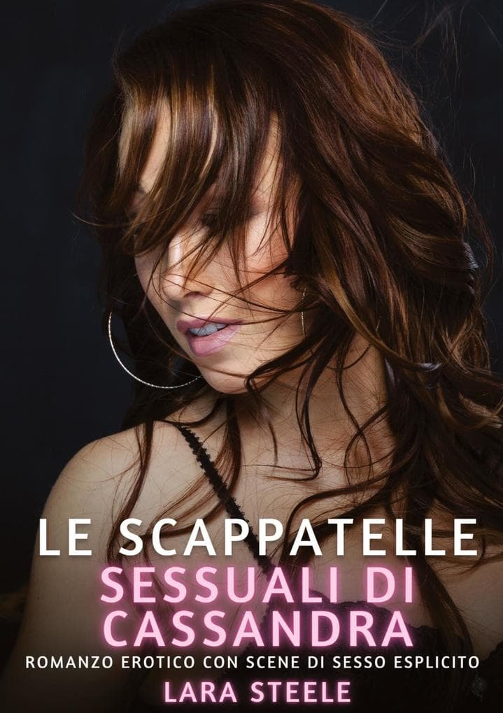 Le Scappatelle Sessuali di Cassandra
