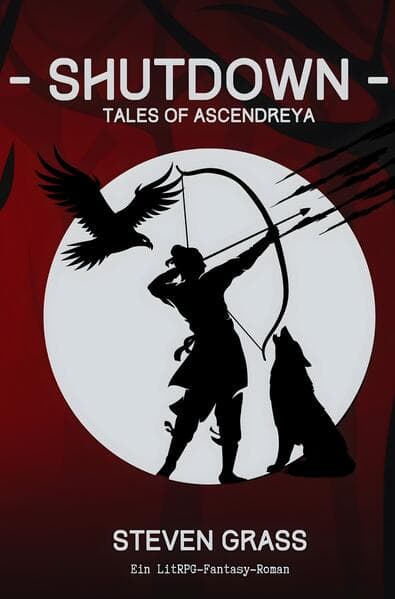 - Shutdown - (Tales of Ascendreya - Buch 3)