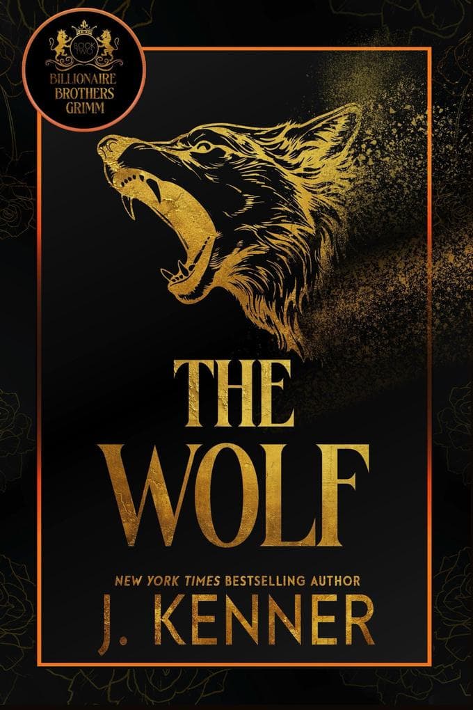 The Wolf (Billionaire Brothers Grimm, #2)