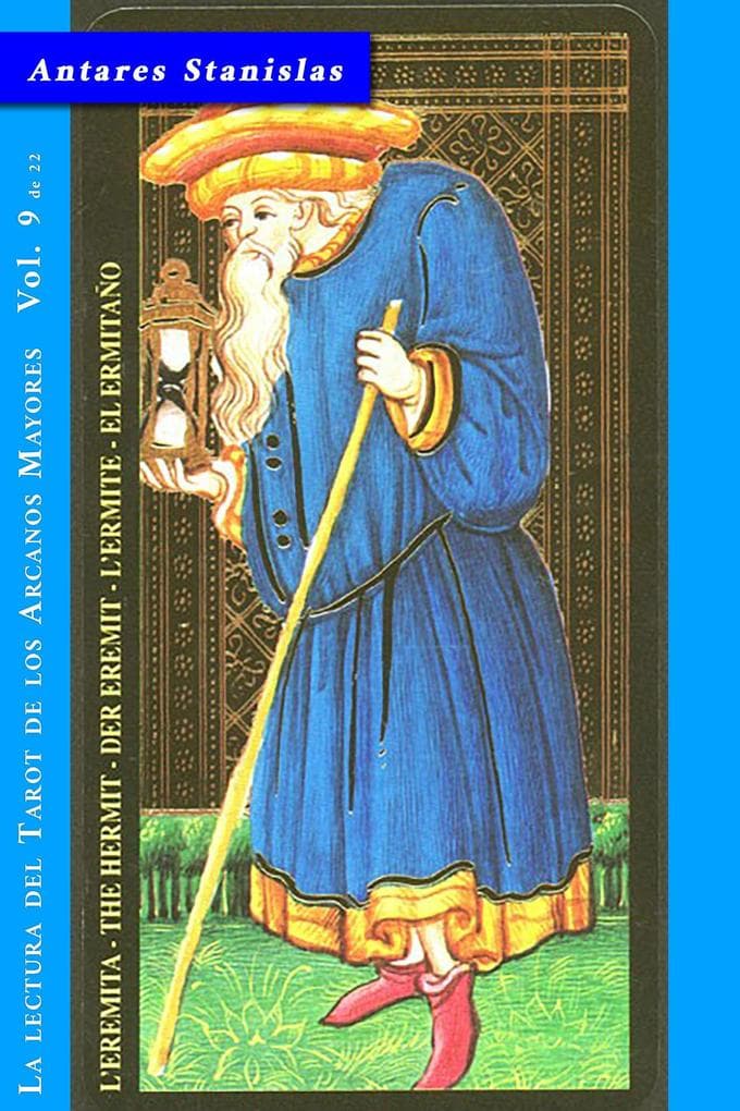El Ermitaño - Vol.9 de 22 (La lectura del Tarot de los Arcanos Mayores, #9)
