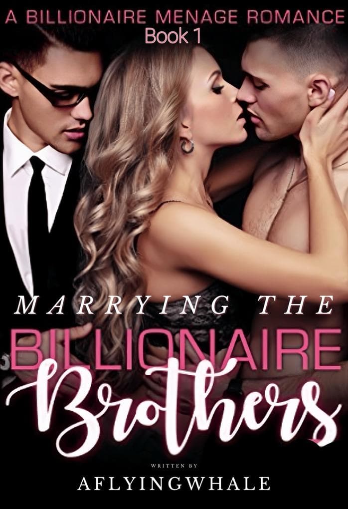 Marrying the Billionaire Brothers