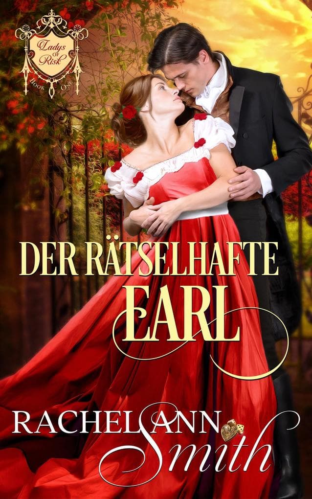 Der Rätselhafte Earl (Ladys of Risk, #1)
