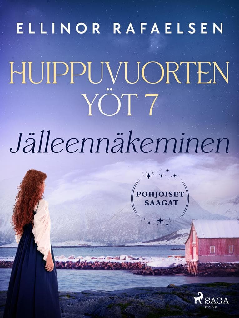 Jälleennäkeminen - Huippuvuorten yöt 7