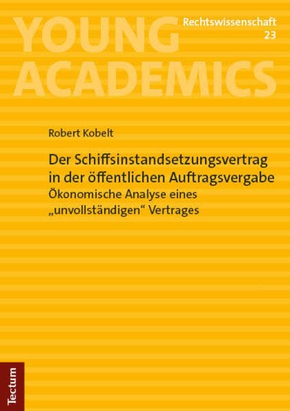 Der Schiffsinstandsetzungsvertrag in der öffentlichen Auftragsvergabe