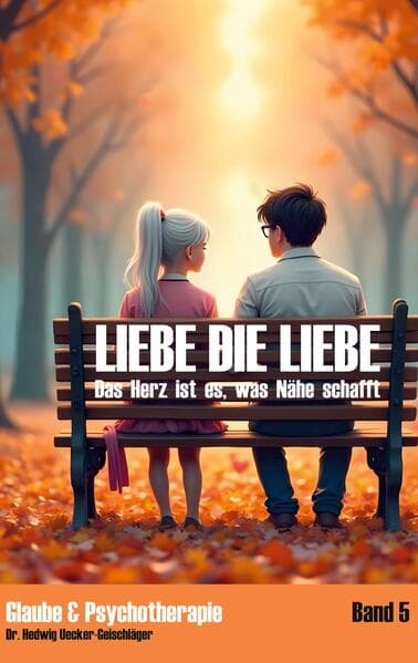 Liebe die Liebe