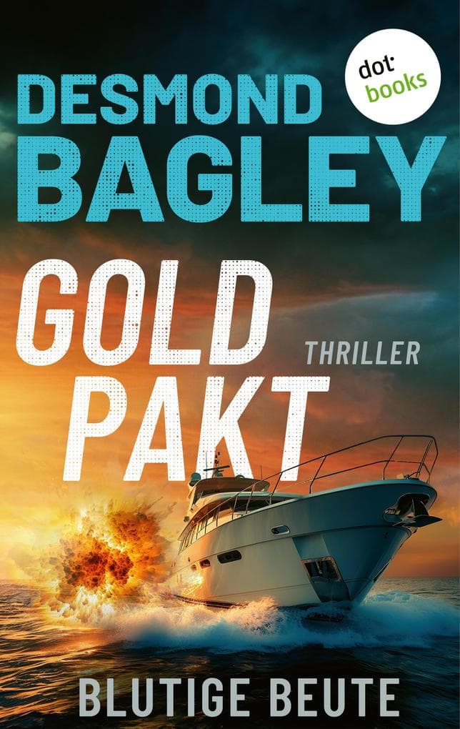 Gold Pakt - Blutige Beute