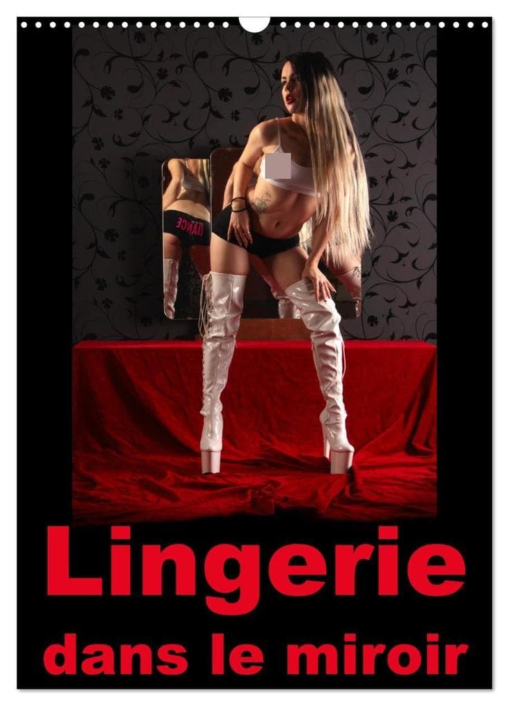 Lingerie dans le miroir (Calendrier mural 2026 DIN A3 horizontal), CALVENDO calendrier mensuel