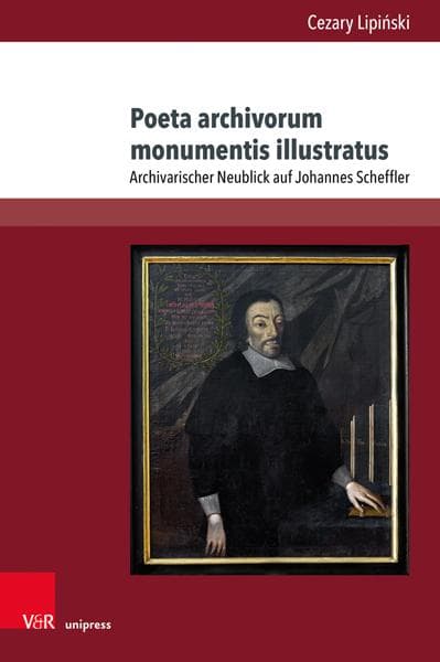 Poeta archivorum monumentis illustratus