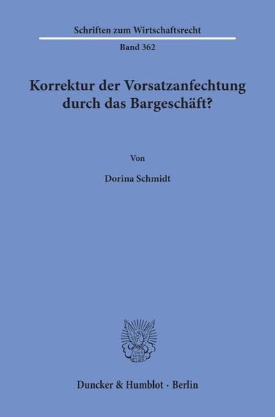 Korrektur der Vorsatzanfechtung durch das Bargeschäft?
