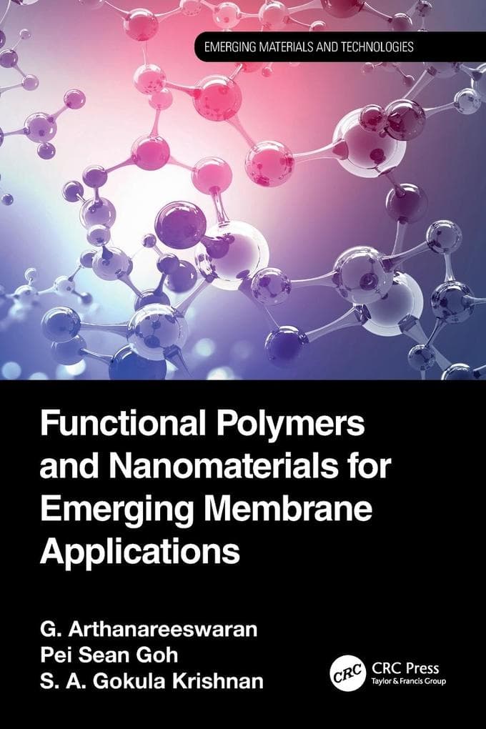 Functional Polymers and Nanomaterials for Emerging Membrane Applications