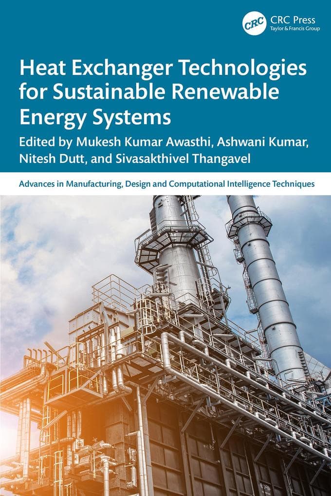 Heat Exchanger Technologies for Sustainable Renewable Energy Systems