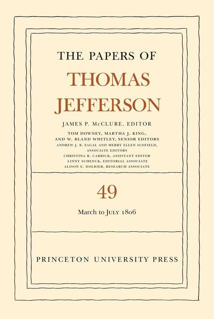 The Papers of Thomas Jefferson, Volume 49