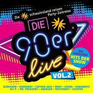 Die 90er Live Vol. 2 - Die Gröáten Hits Der Show
