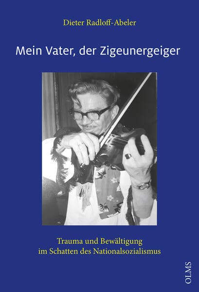 Mein Vater, der Zigeunergeiger