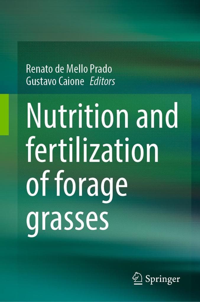 Nutrition and fertilization of forage grasses
