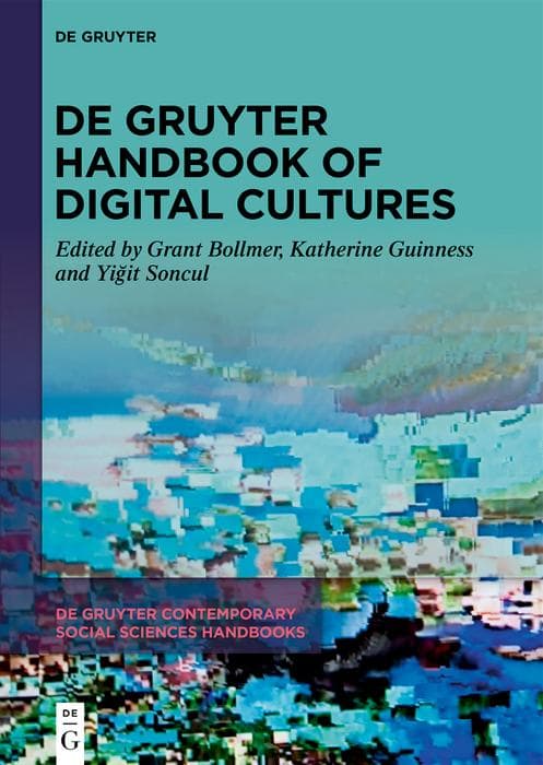 De Gruyter Handbook of Digital Cultures