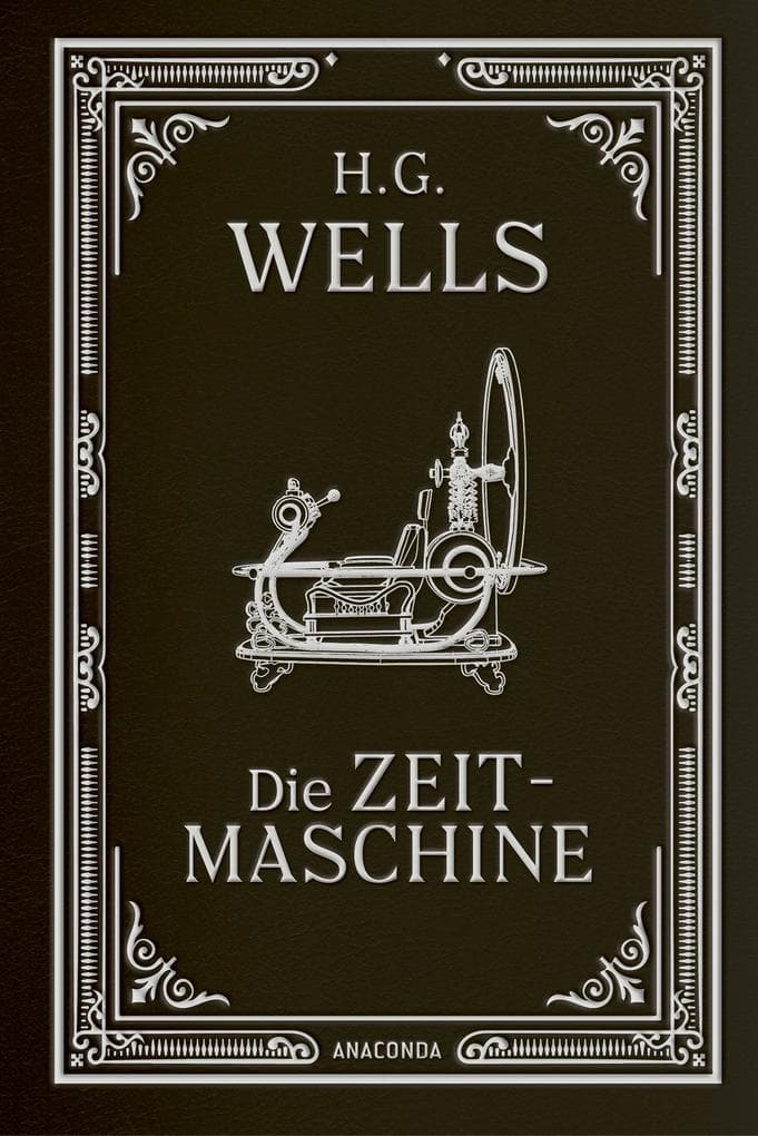 Die Zeitmaschine. Roman