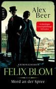 Felix Blom - Mord an der Spree