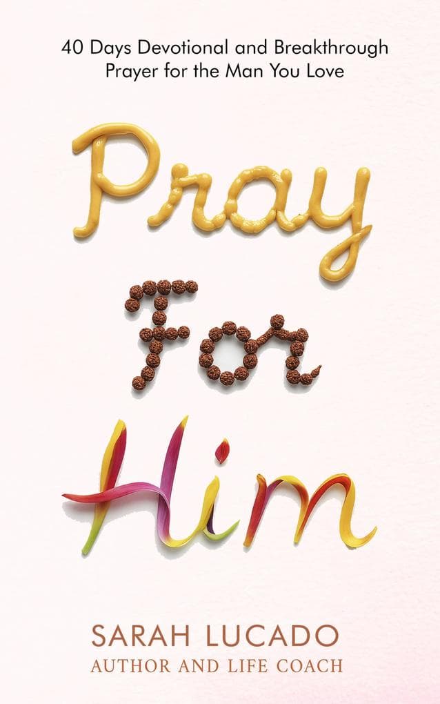 Pray For Him