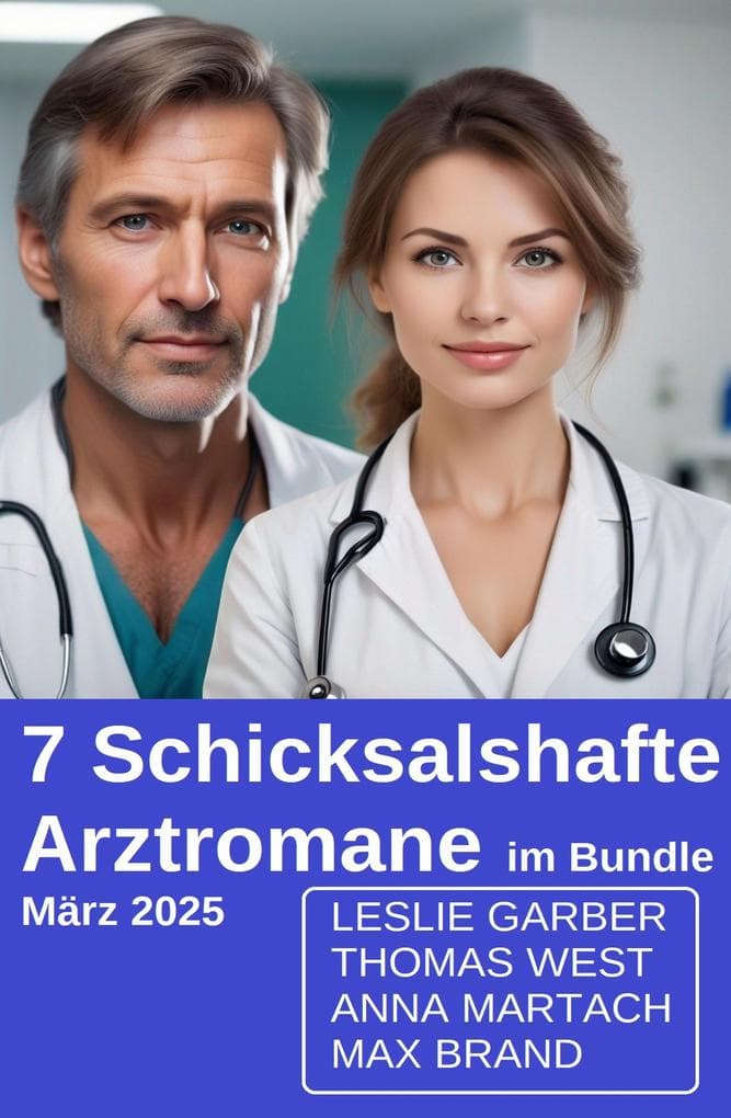 7 Schicksalshafte Arztromane im Bundle März 2025
