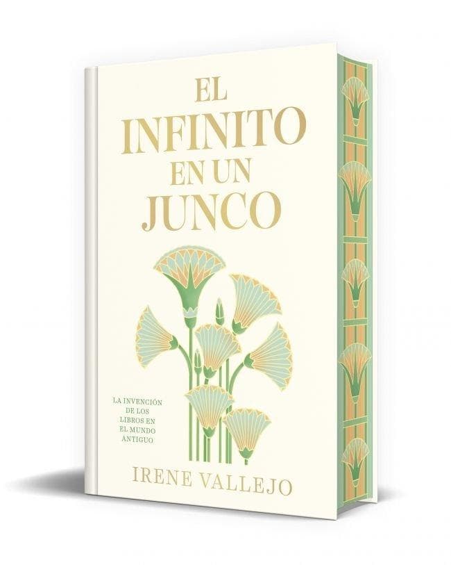 El Infinito En Un Junco (Edición Limitada Firmada Y Cantos Pintados) / Papyrus: The Invention of Books in the Ancient World