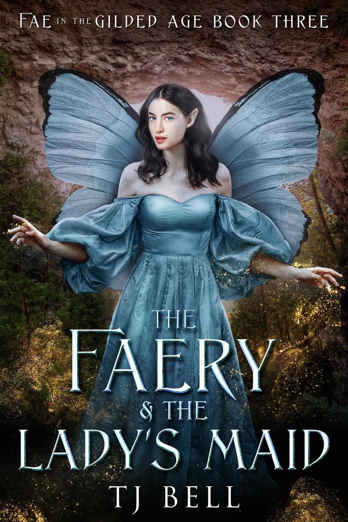 The Faery & the Lady's Maid (Fae in the Gilded Age, #3)