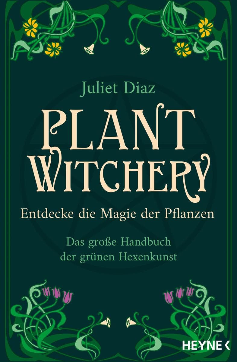 Plant Witchery - Entdecke die Magie der Pflanzen