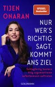 Nur wer's richtig sagt, kommt ans Ziel