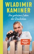Das geheime Leben der Deutschen