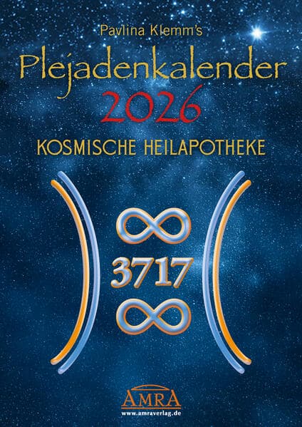 PAVLINA KLEMM'S PLEJADENKALENDER 2026. Der Jubiläumskalender »10 Jahre Plejaden-Channeling« enthält