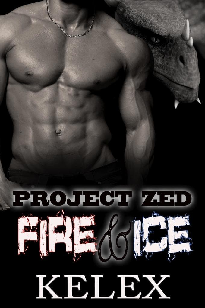 Fire & Ice: Heißkaltes Feuer (Project Zed auf Deutsch, #5)