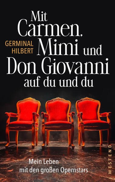 Mit Carmen, Mimi und Don Giovanni auf du und du