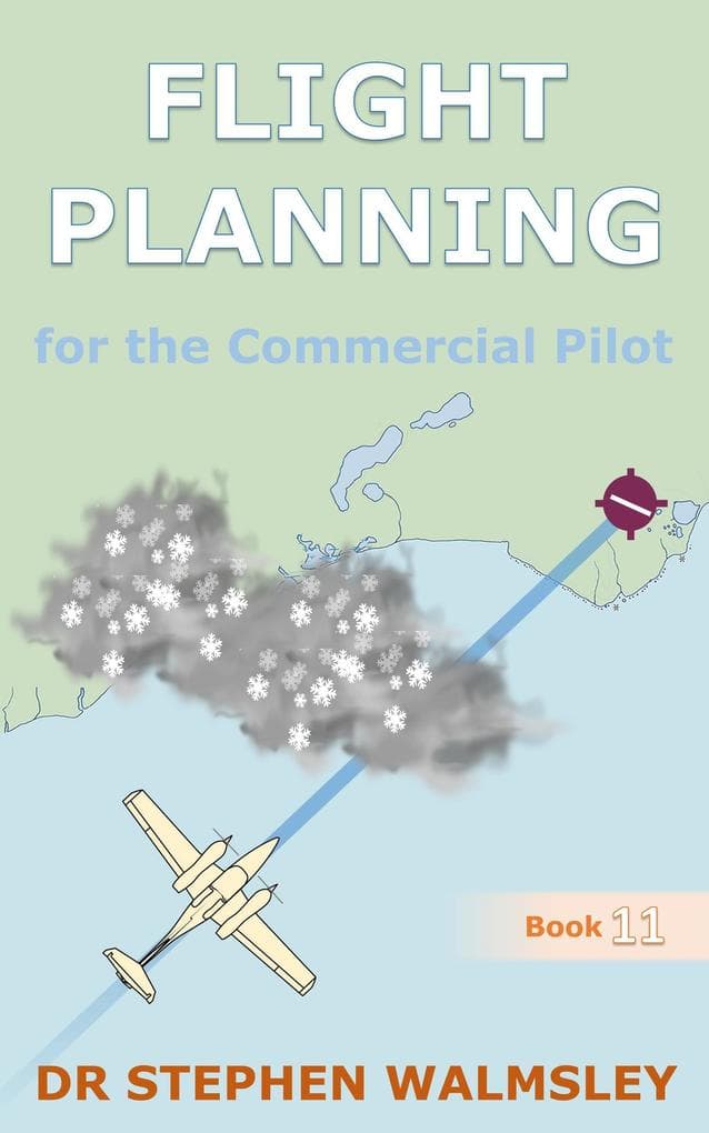Flight Planning for the Commercial Pilot (Aviation Books Series, #11)