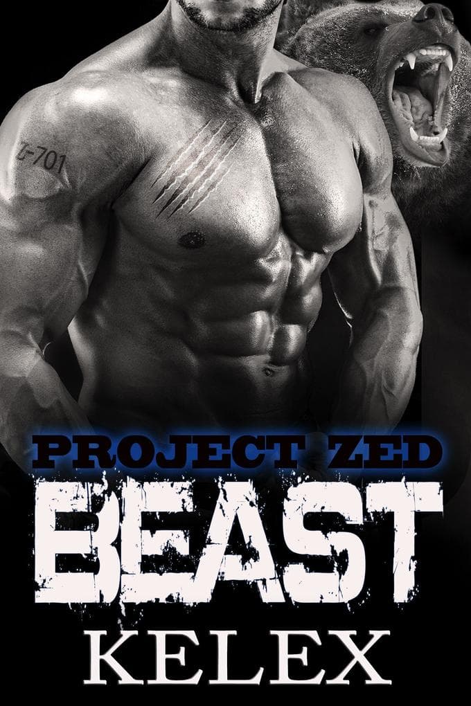 Beast: Z-701: Eine Bear Mountain-Geschichte (Project Zed auf Deutsch, #1)