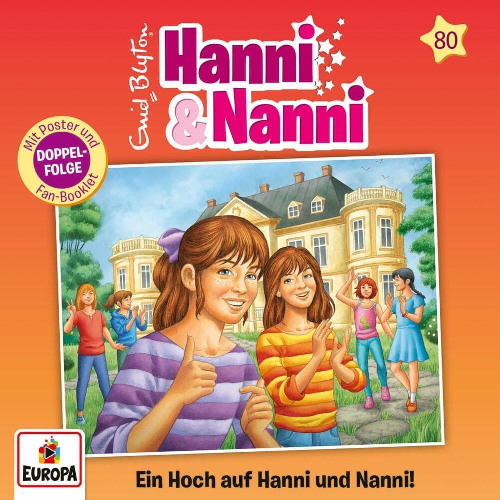 Hanni und Nanni 80: Ein Hoch auf Hanni und Nanni!