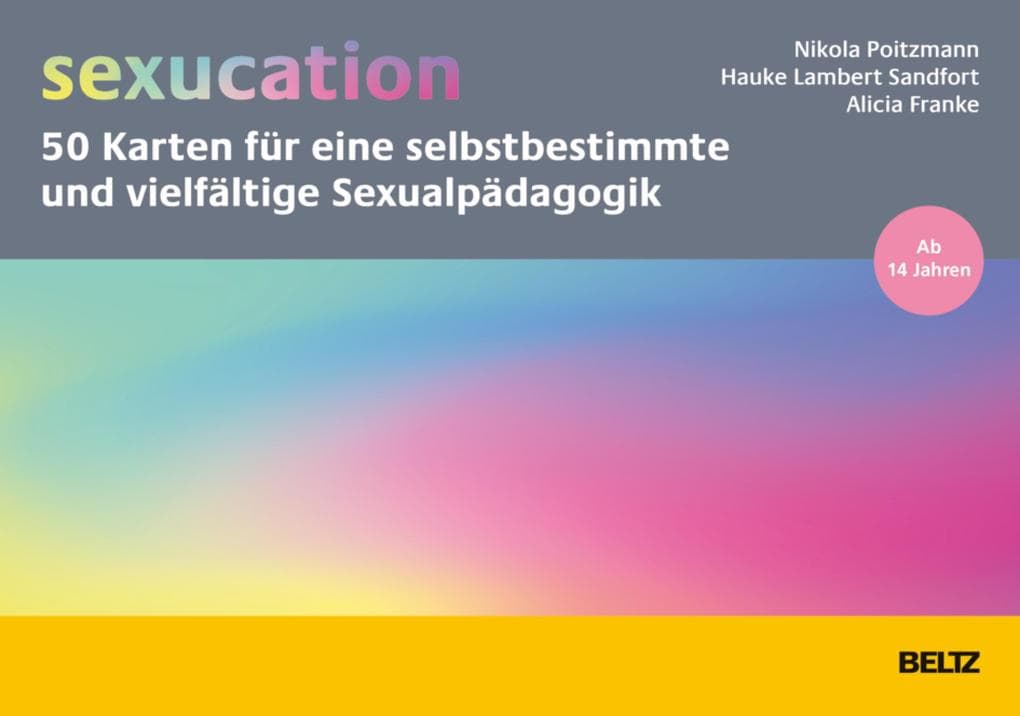 »sexucation« - 50 Karten für eine selbstbestimmte und vielfältige Sexualpädagogik
