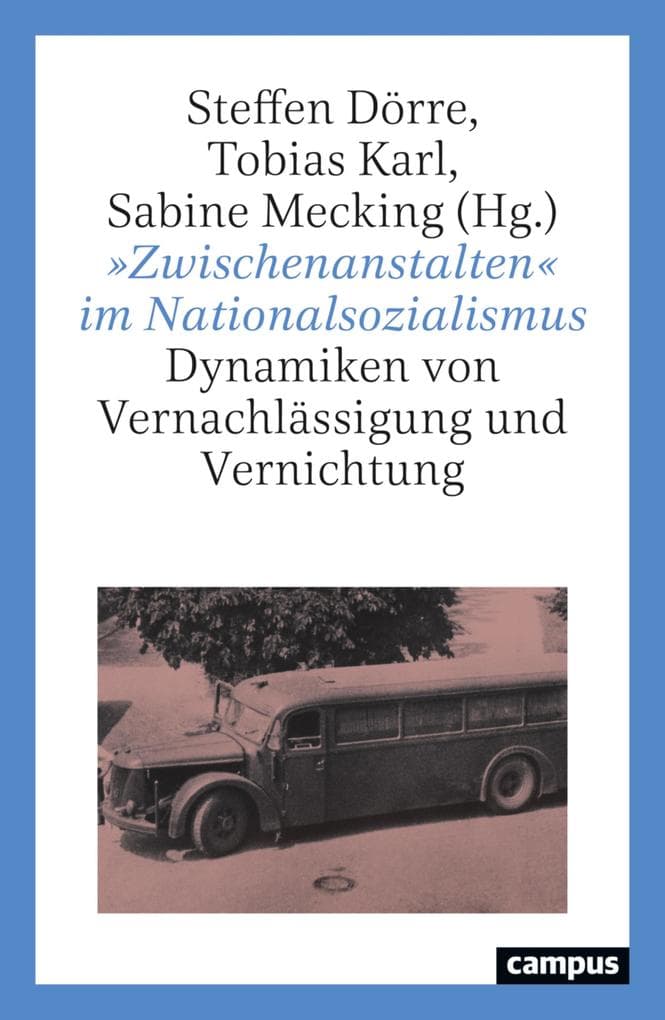 »Zwischenanstalten« im Nationalsozialismus