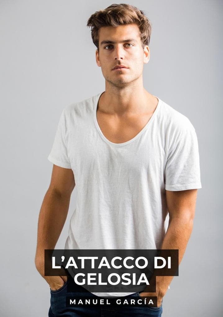 L'Attacco di Gelosia