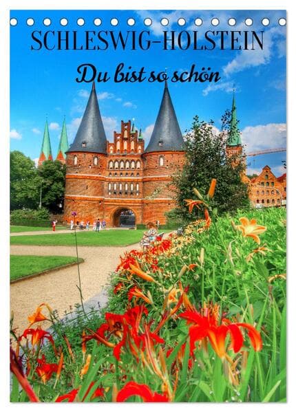 Schleswig-Holstein. Du bist so schön. (Tischkalender 2026 DIN A5 hoch), CALVENDO Monatskalender