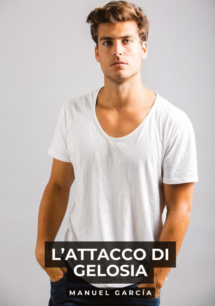 L'Attacco di Gelosia