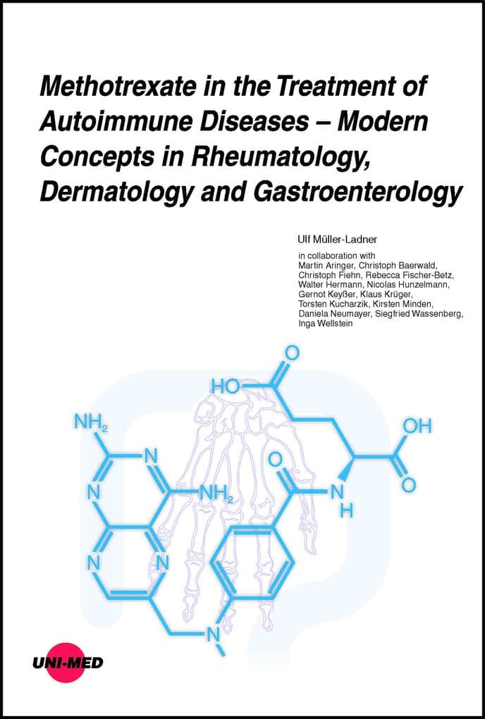 Methotrexate in the Treatment of Autoimmune Diseases - Modern Concepts in Rheumatology, Dermatology and Gastroenterology