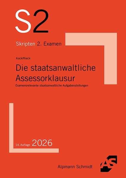 Die staatsanwaltliche Assessorklausur
