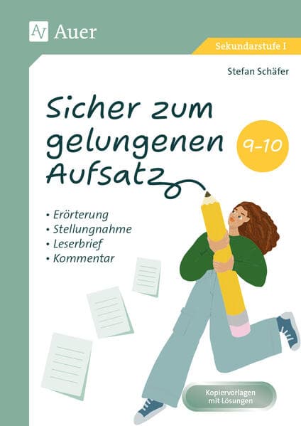 Sicher zum gelungenen Aufsatz 9-10