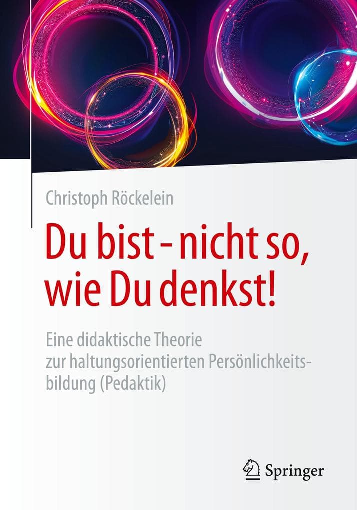 Du bist - nicht so, wie Du denkst!
