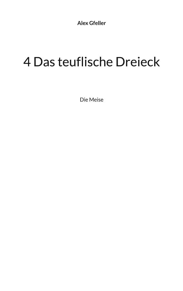 4 Das teuflische Dreieck