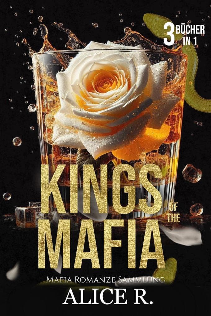 Kings of the Mafia: Mafia Romanze Sammlung (3 in 1)